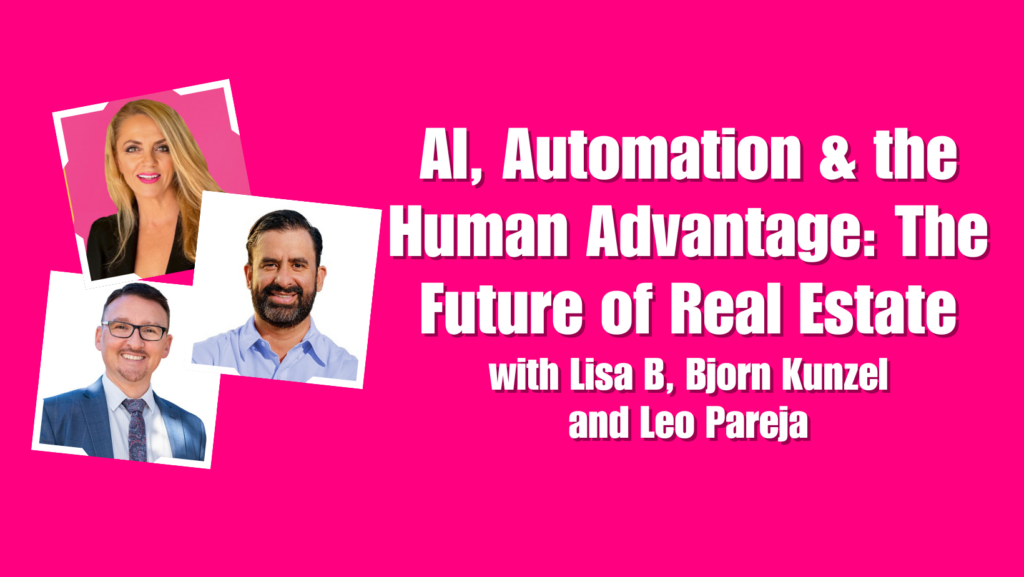 AI Automation and The Human Advantage - The Future of Real State